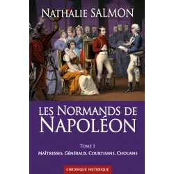 Les Normands de Napoléon -...