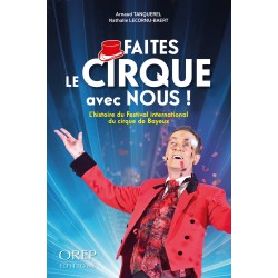 FAITES LE CIRQUE AVEC NOUS !